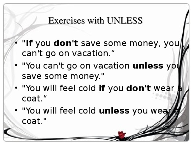 Exercises with UNLESS