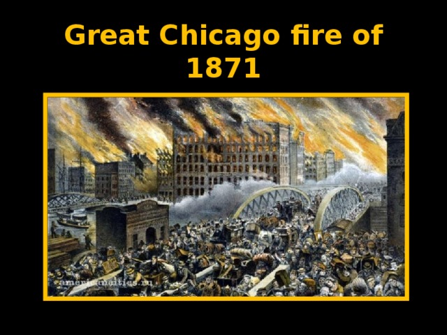 Great Chicago fire of 1871