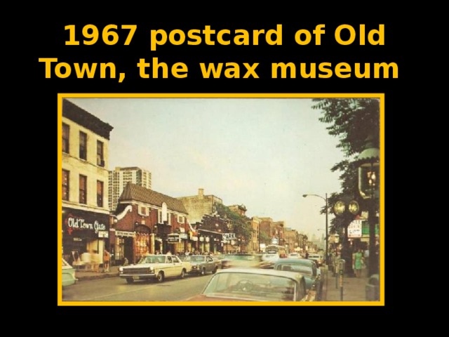 1967 postcard of Old Town, the wax museum