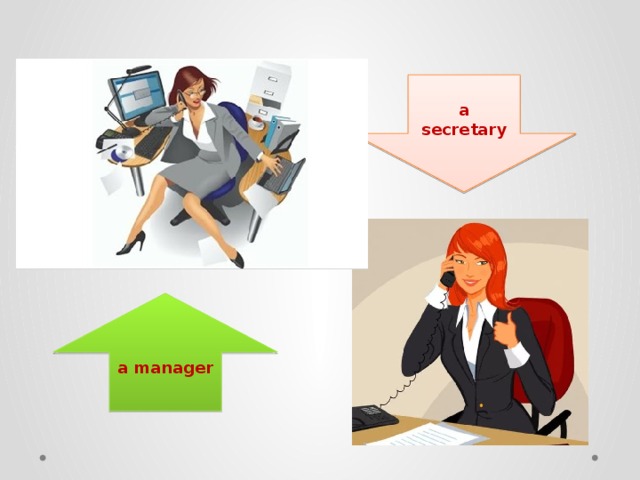 a secretary a manager