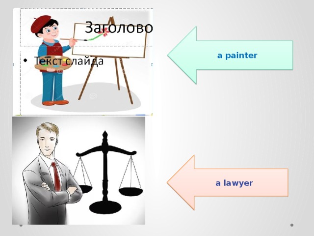 a painter a lawyer