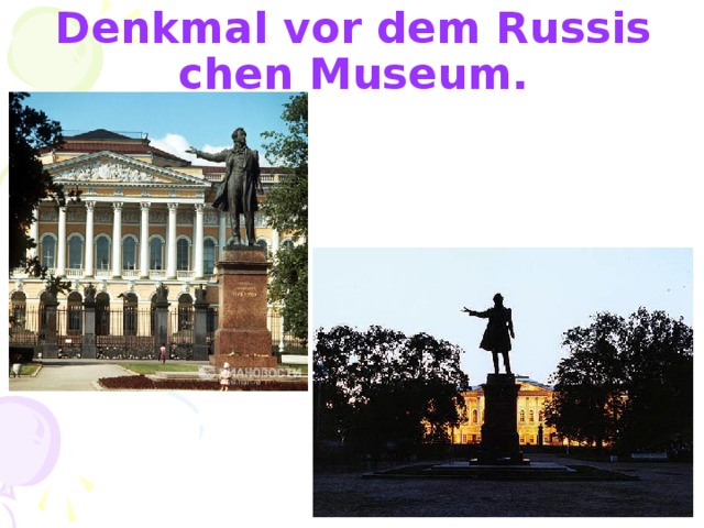 Das Puschkin-Denkmal vor dem Russischen Museum.