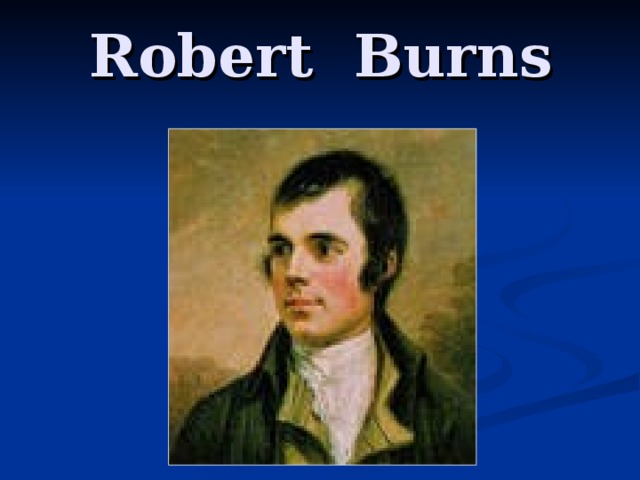 Robert Burns