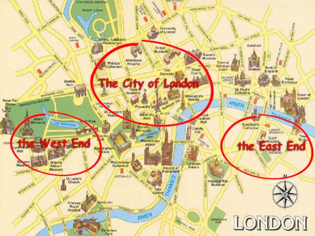 It consists of three parts:  the City of London, the West End  and the East End.