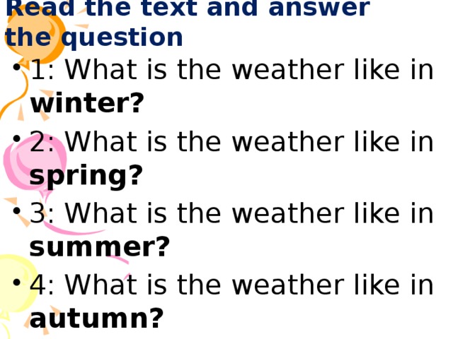 Read the text and answer  the question