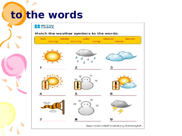Match the weather symbols  to the words