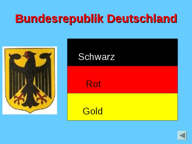 Bundesrepublik Deutschland Schwarz Rot Gold