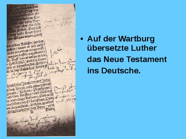 Auf der Wartburg übersetzte Luther