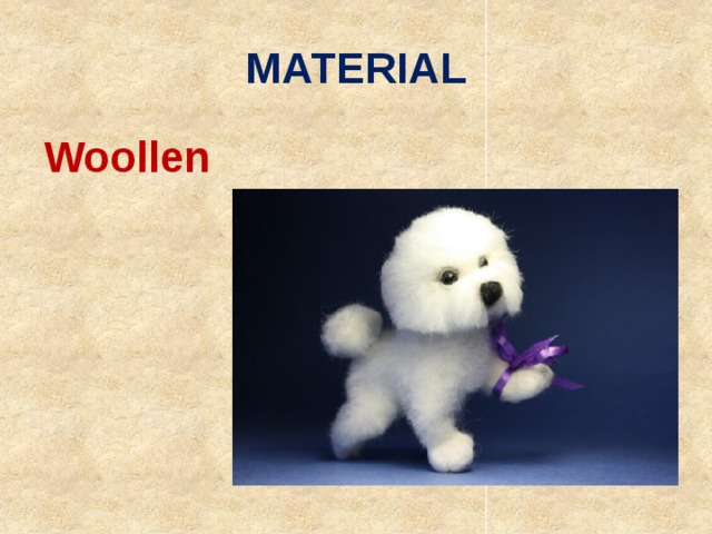 MATERIAL Woollen