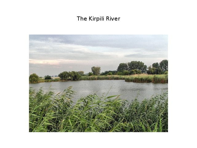 The Kirpili River