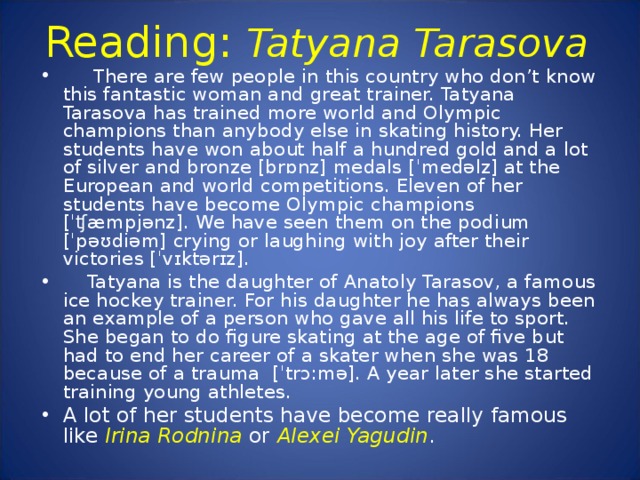 Reading :  Tatyana Tarasova
