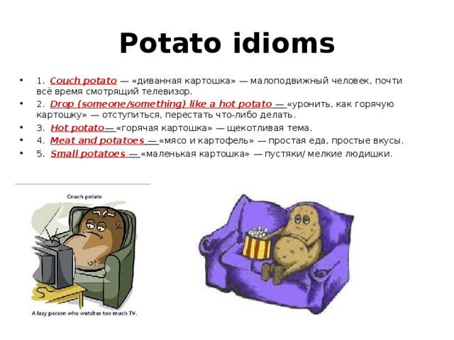 Potato  idioms