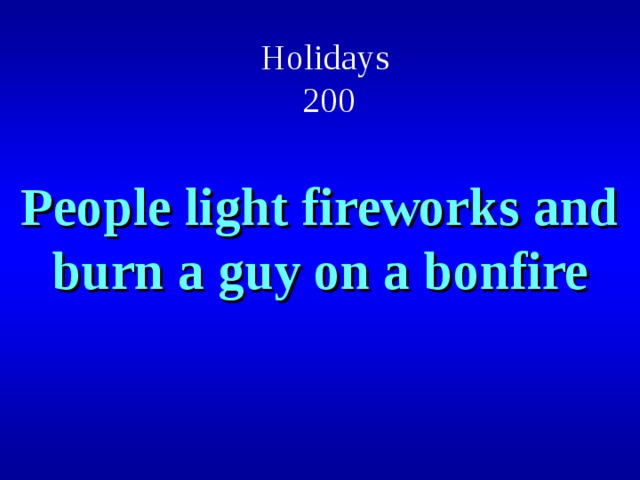 Holidays  200  People light fireworks and burn a guy on a bonfire