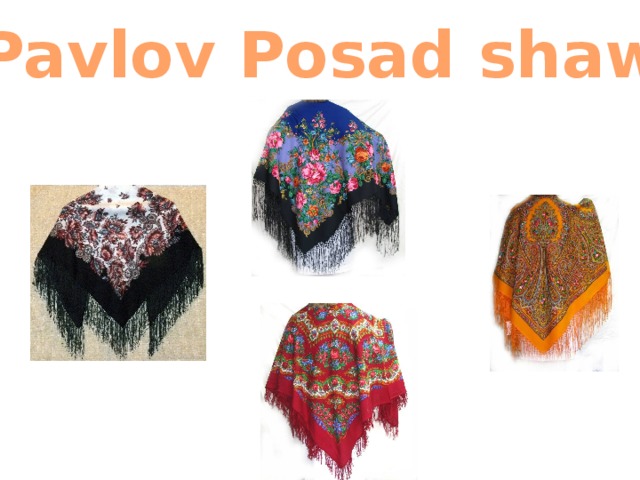 Pavlov Posad shawl