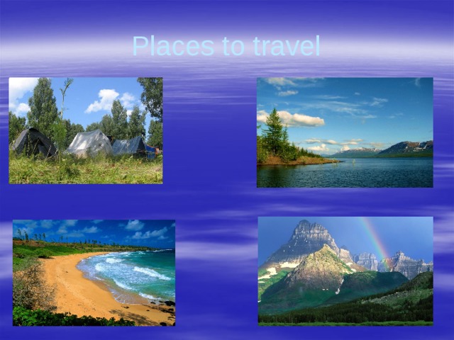 Places to travel