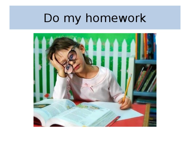 Do my homework