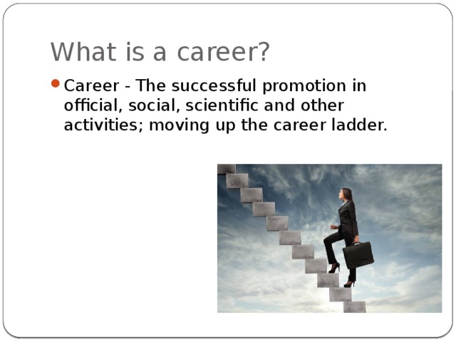 What is a career?