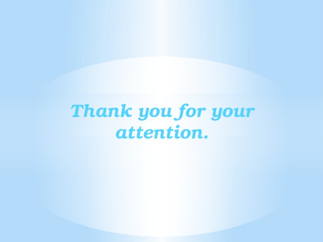 Thank you for your attention.