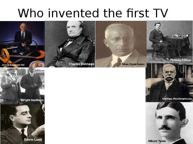 Who invented the first TV receiver?