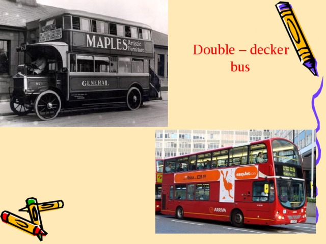 Double – decker bus