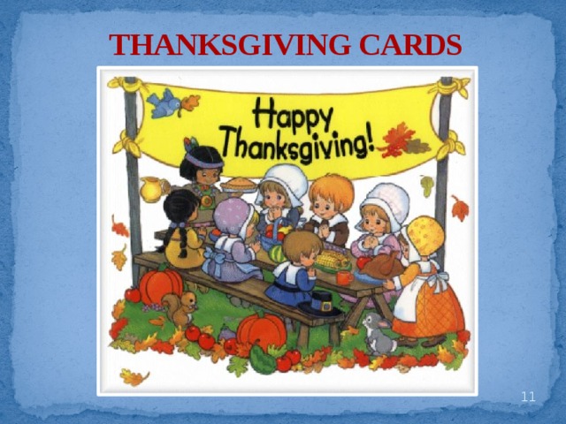 THANKSGIVING CARDS