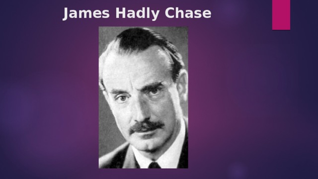 James Hadly Chase