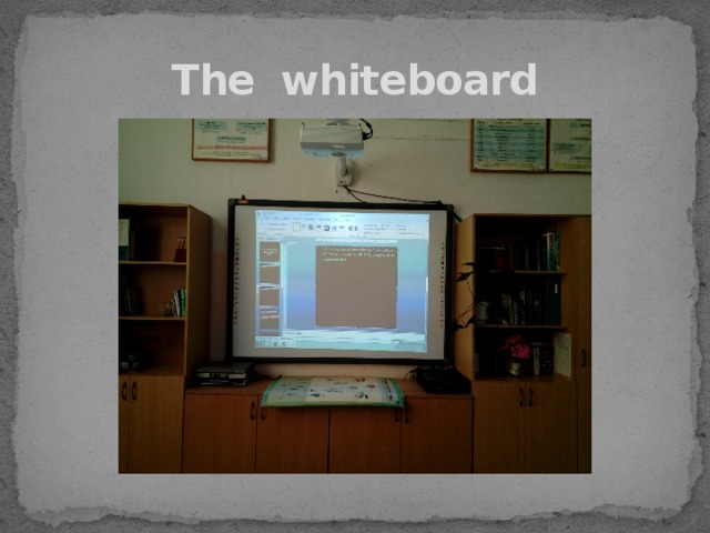 The whiteboard