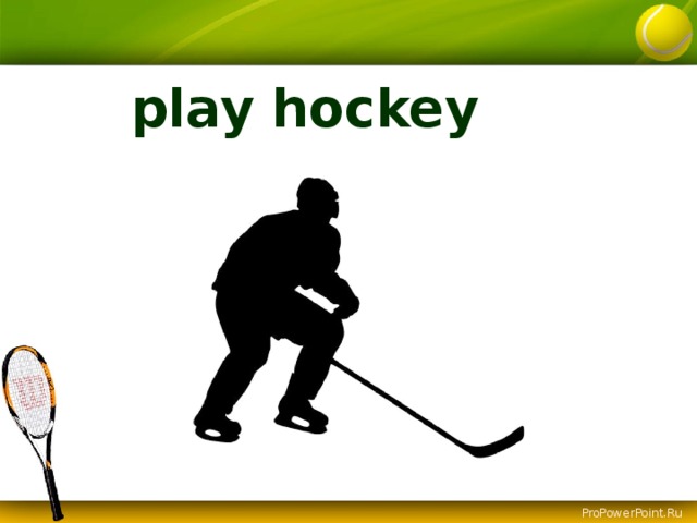 play hockey