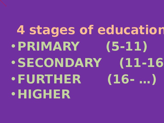 4 stages of education: