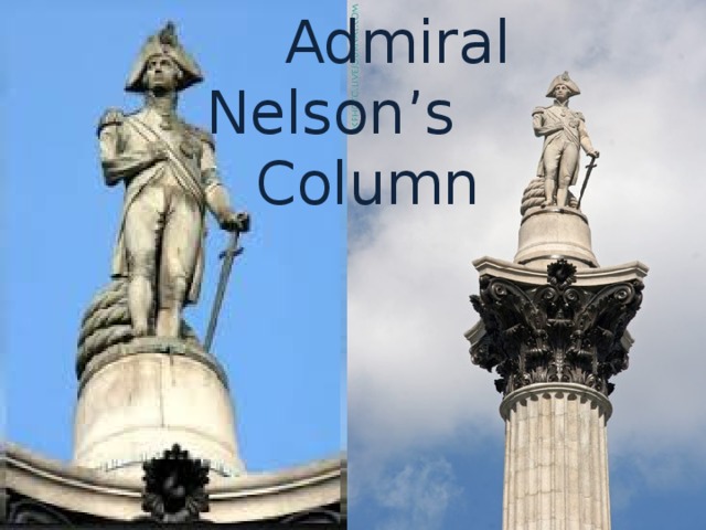Admiral Nelson’s  Column