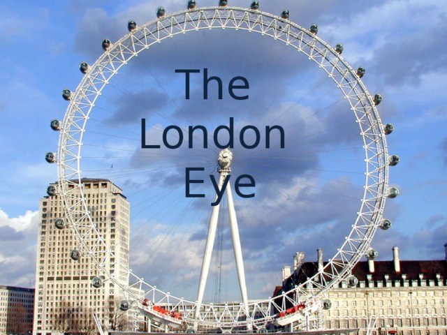 The London  Eye