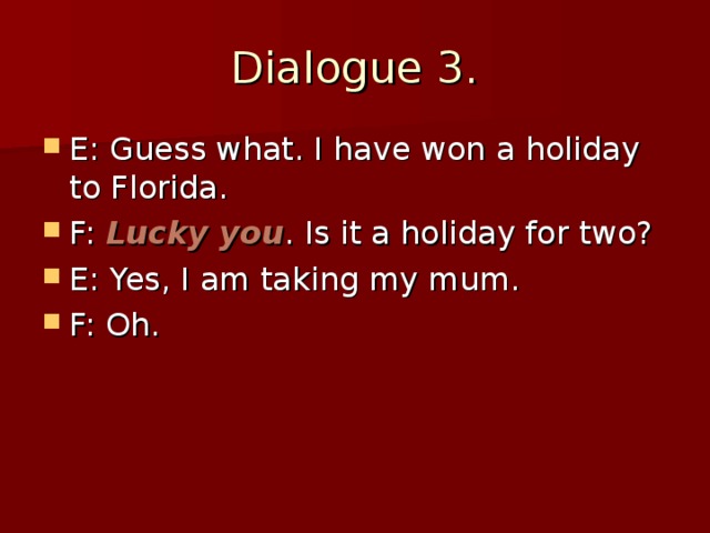 Dialogue 3.