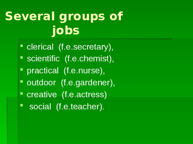 Several groups of  jobs