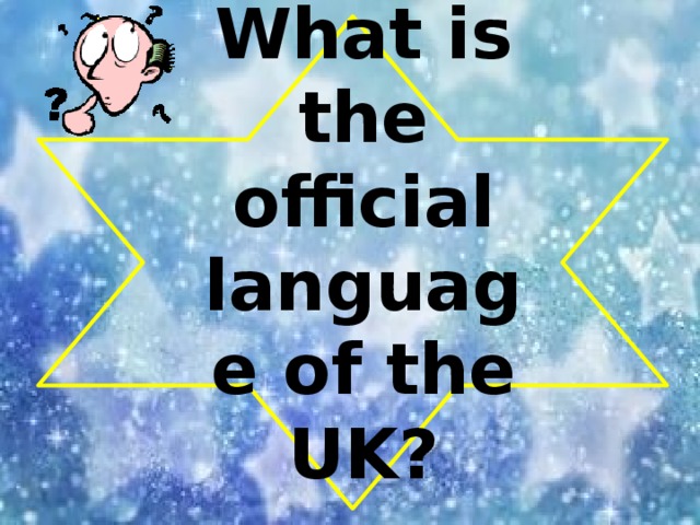 What is the official language of the UK?