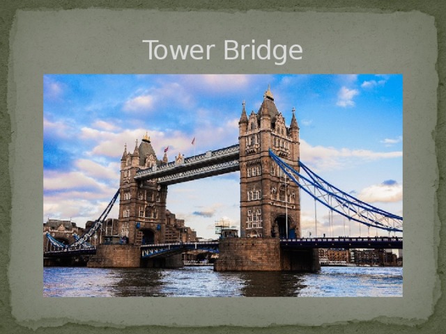 Tower Bridge