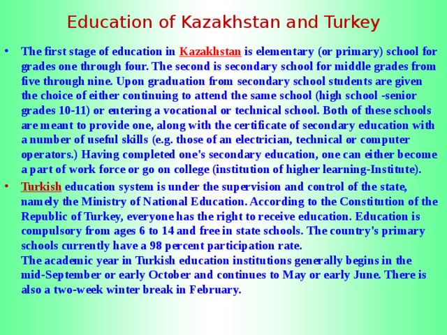Education of Kazakhstan and Turkey