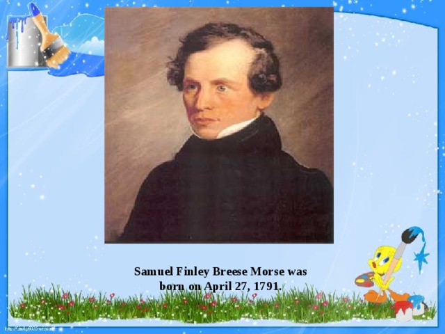 Samuel Finley Breese Morse was born on April 27, 1791.