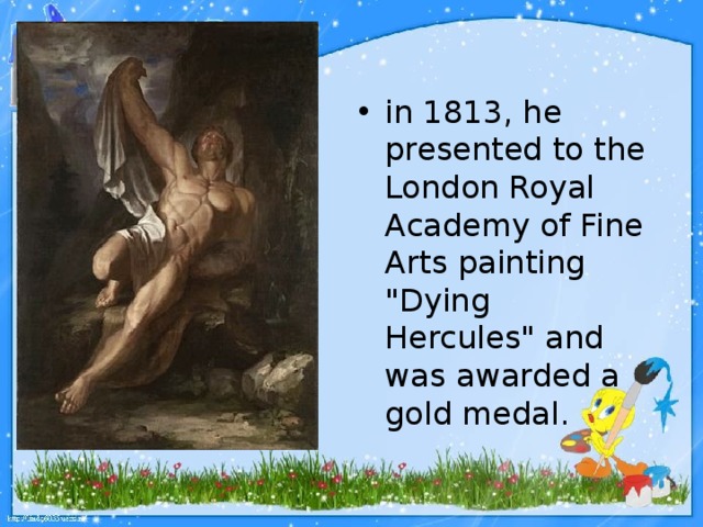 in 1813, he presented to the London Royal Academy of Fine Arts painting 