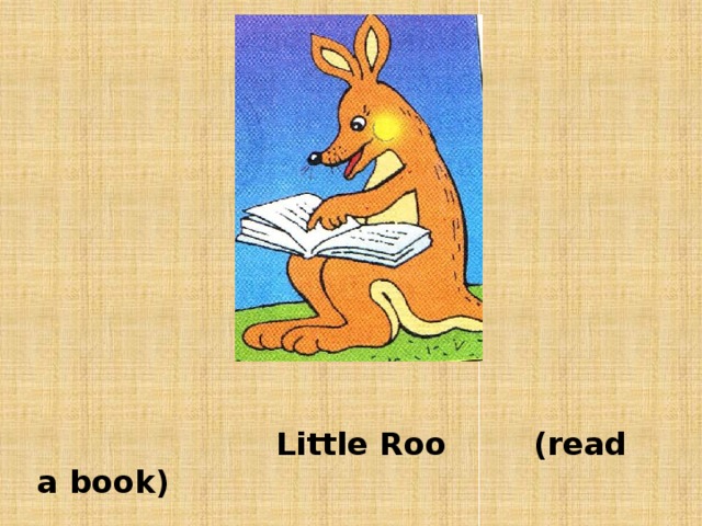 Little Roo (read a book)