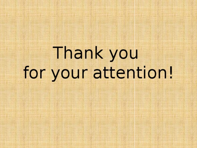 Thank you  for your attention!