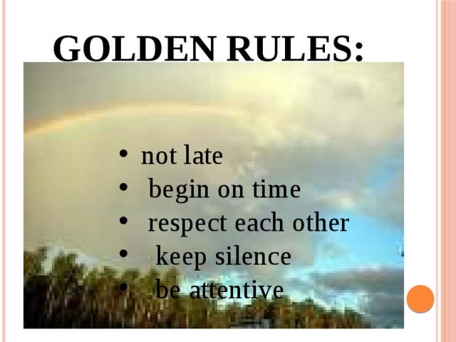 Golden rules: