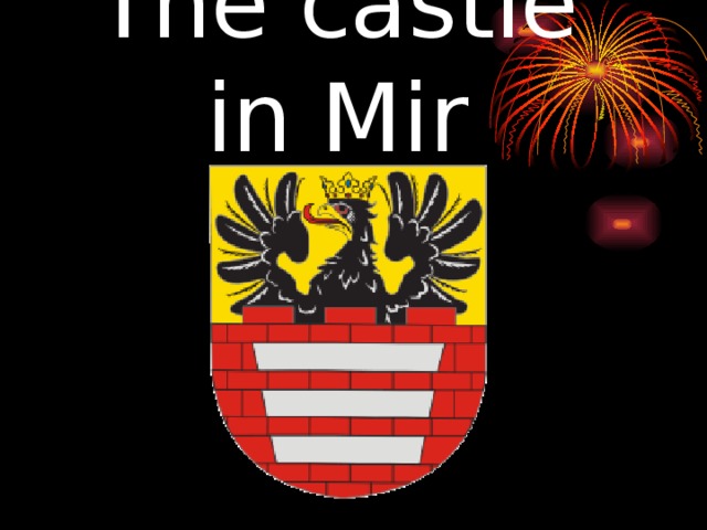 The castle in Mir