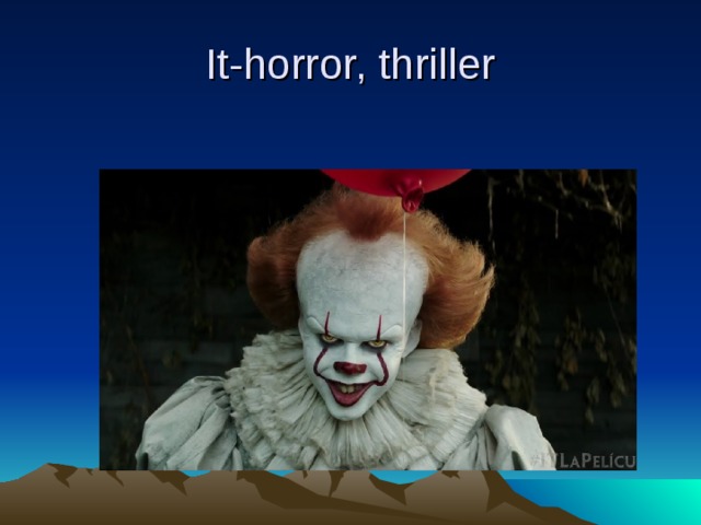 It-horror, thriller