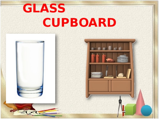 GLASS CUPBOARD