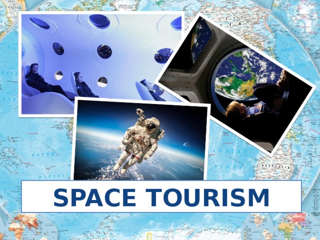 SPACE TOURISM