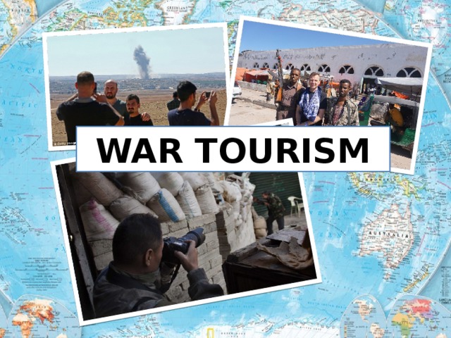 WAR TOURISM