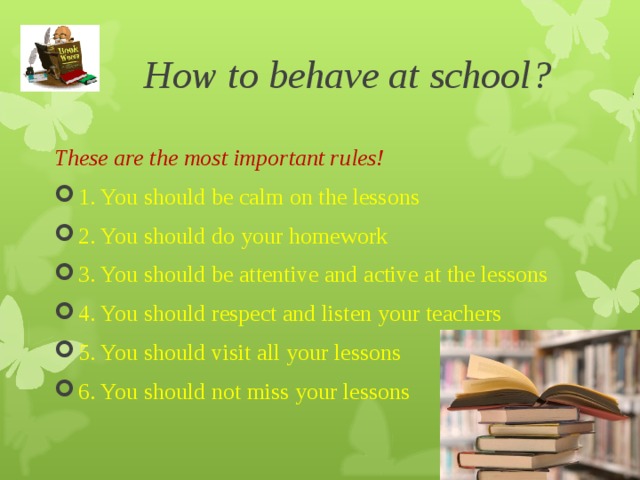 How to behave at school? These are the most important rules!