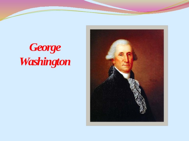 George  Washington