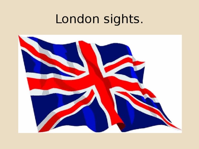 London sights.