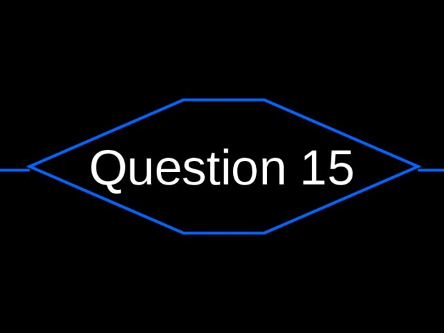 Question 15